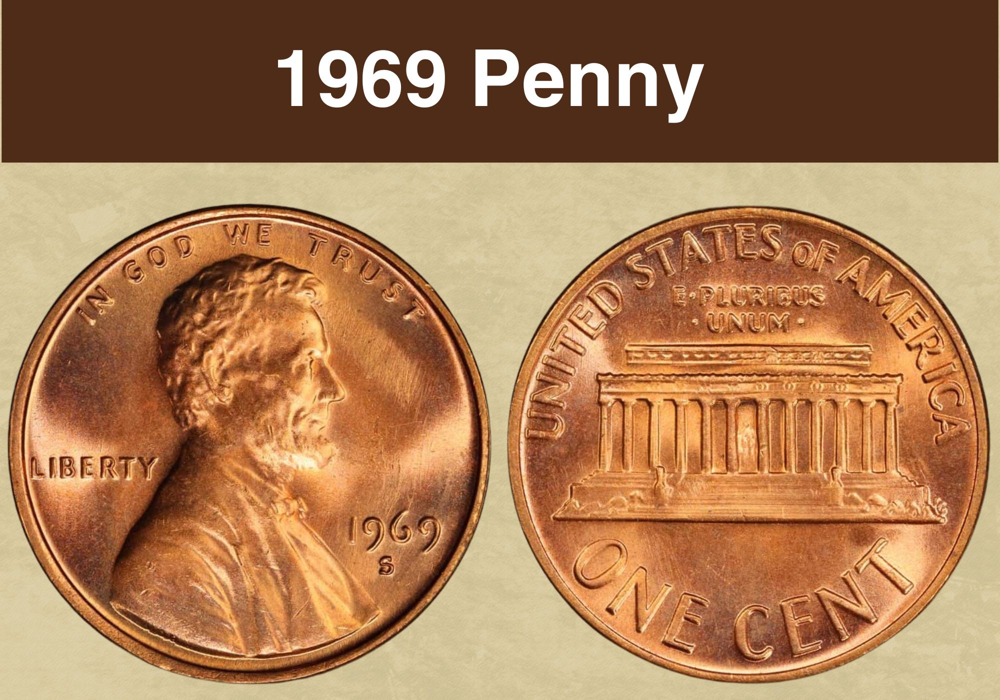 1969 Lincoln Memorial penny obverse and reverse showing original copper red surfaces